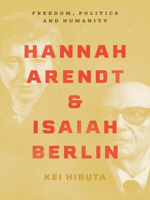 cover image of Hannah Arendt and Isaiah Berlin